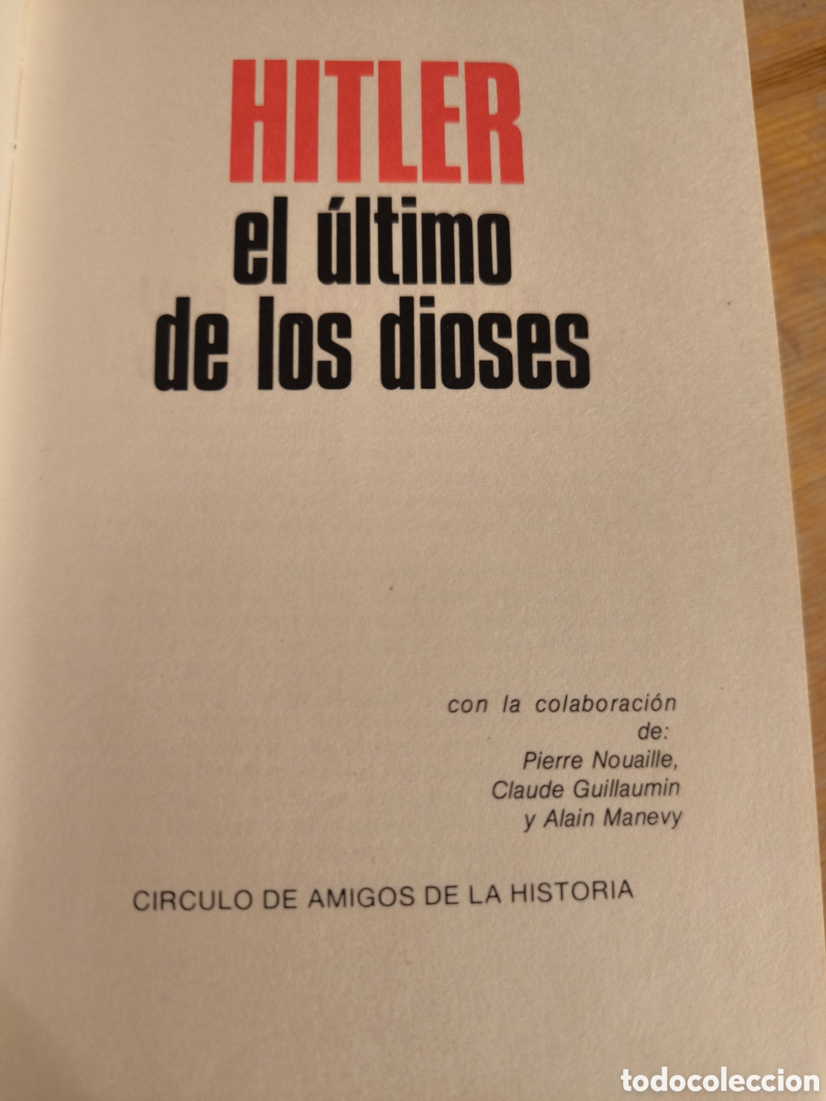 Libros de segunda mano: Libro Hitler el &uacute;ltimo de los dioses - Foto 2
