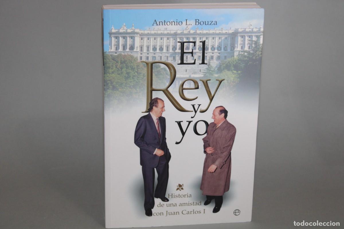 Libros de segunda mano: EL REY Y YO / ANTONIO L.BOUZA - Foto 1