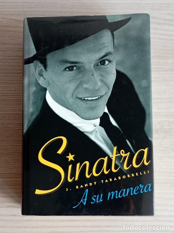 Libros de segunda mano: SINATRA - A SU MANERA - J. RANDY TARABORRELLI - Foto 2