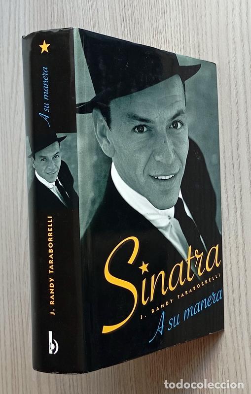 Libros de segunda mano: SINATRA - A SU MANERA - J. RANDY TARABORRELLI - Foto 1