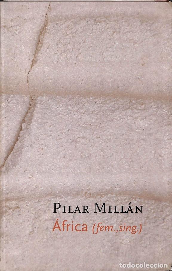 Livres d'occasion: PILAR MILL&Aacute;N &Aacute;FRICA - MILL&Aacute;N DERQUI, PILAR - Andr&eacute;s Monguil&oacute;, Sergio - 2009