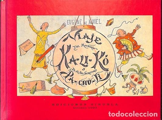 Second hand books: VIAJE DEL MANDAR&Iacute;N KA-LI-KO - EUG&Egrave;NE LE MO&Uuml;EL - SIRUELA/BOLSILLO - 1993