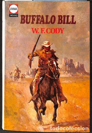 Gebrauchte B&uuml;cher: BUFFALO BILL - W.F. CODY - MOLINO - 1976 - CL&Aacute;SICOS JUVENILES