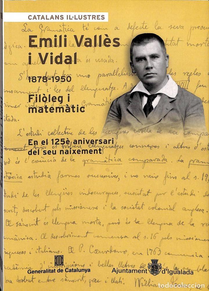 Gebrauchte B&uuml;cher: EMILI VALL&Egrave;S I VIDAL - XAVIER PEDRAZA I JORDANA - Generalitat de Catalunya - 2003 - CATALANS ILLUST