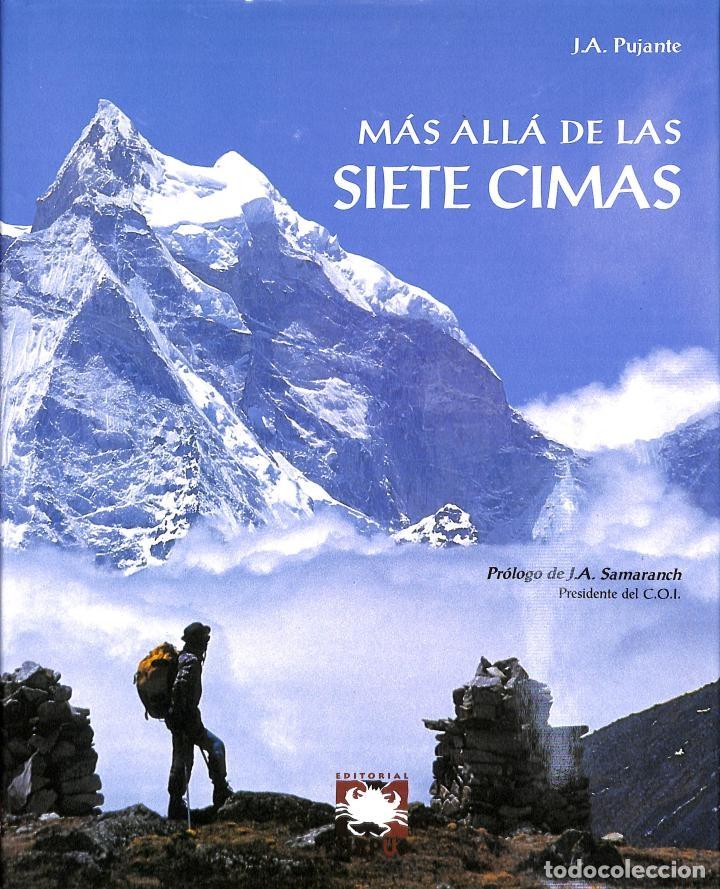 Libri di seconda mano: M&Aacute;S ALL&Aacute; DE LAS SIETE CIMAS - J. A. PUJANTE CONESA - SIRPUS - 1997 - TRAVESIAS