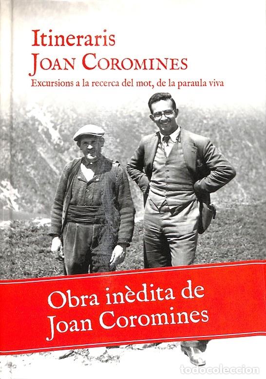 Gebrauchte B&uuml;cher: ITINERARIS JOAN COROMINES (1923-1934) - COROMINES I VIGNEUAX, JOAN - EDICI&Oacute; VIENA - 2014