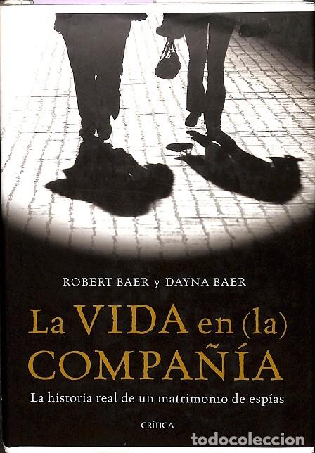 Gebrauchte B&uuml;cher: LA VIDA EN COMPA&Ntilde;&Iacute;A - BAER, R/BAER, D - Cr&iacute;tica - 2011 - MEMORIA CR&Iacute;TICA