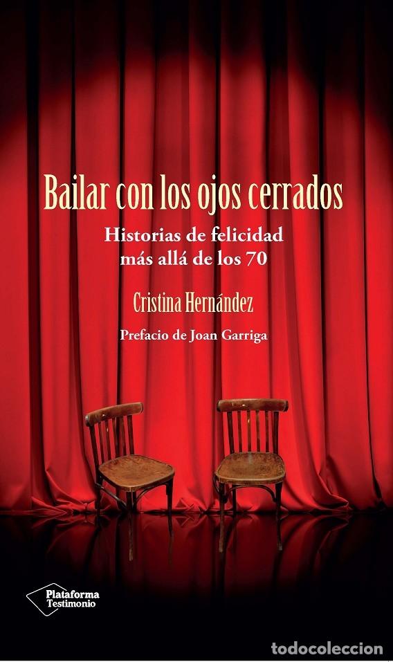Second hand books: BAILAR CON LOS OJOS CERRADOS - HERN&Aacute;NDEZ, CRISTINA - PLATAFORMA NARRATIVA - 2014