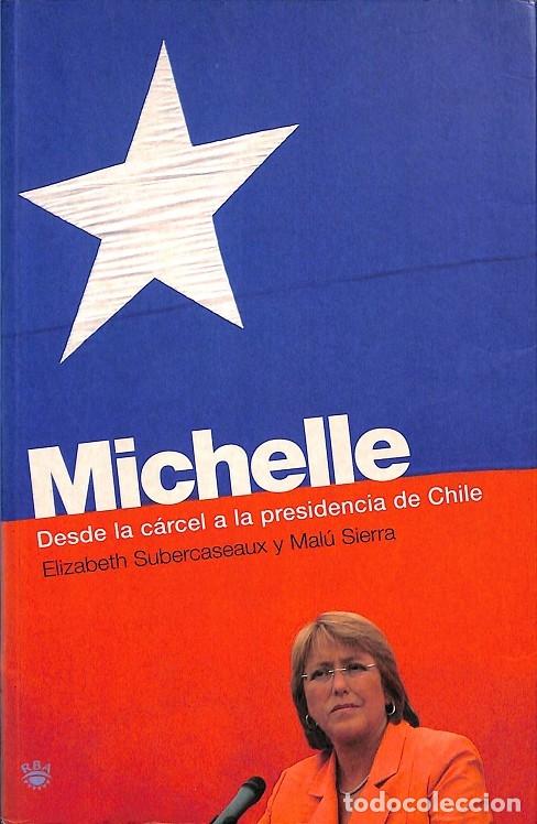 Second hand books: MICHELLE - SUBERCASEAUX ELIZABETH - Integral - 2006 - otros NO FICCI&Oacute;N