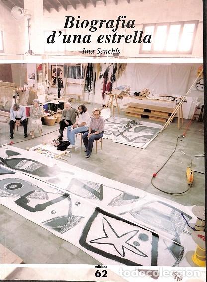 Libri di seconda mano: BIOGRAFIA D&acute;UNA ESTRELLA - IMA SANCHIS - Edicions 62 - 2001