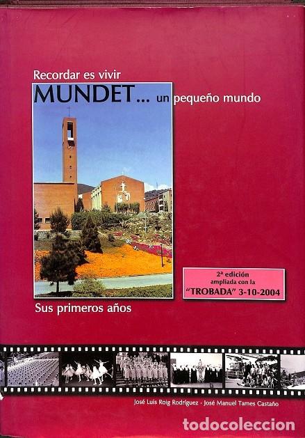 Libri di seconda mano: RECORDAR ES VIVIR MUNDET...UN PEQUE&Ntilde;O MUNDO - ROIG RODR&Iacute;GUEZ, TAMES CASTA&Ntilde;O - Iced Lands - 2007