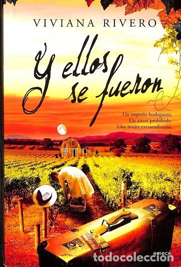 Livros em segunda m&atilde;o: Y ellos se fueron. Un imperio bodeguero. Un amor prohibido. - Viviana Rivero - Emec&eacute; - 2011