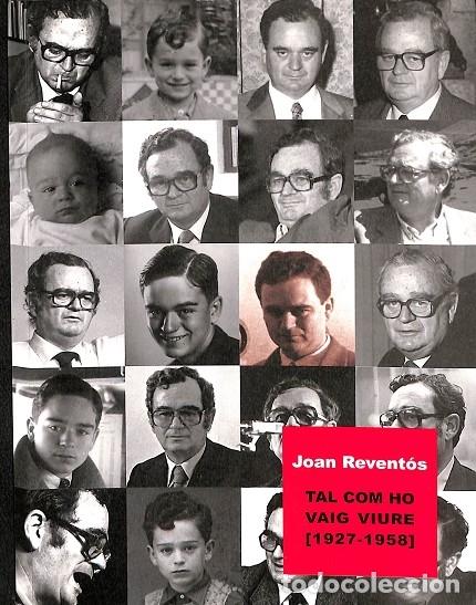 Gebrauchte B&uuml;cher: TAL COM HO VAIG VIURE - JOAN REVENT&Oacute;S - Andr&eacute;s Monguil&oacute;, Sergio - 2009