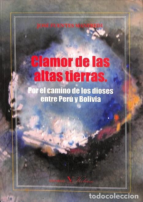 Second hand books: CLAMOR DE LAS ALTAS TIERRAS - FUENTES MANFREDI, JOS&Eacute; - VERBUM - NARRATIVA - 2011