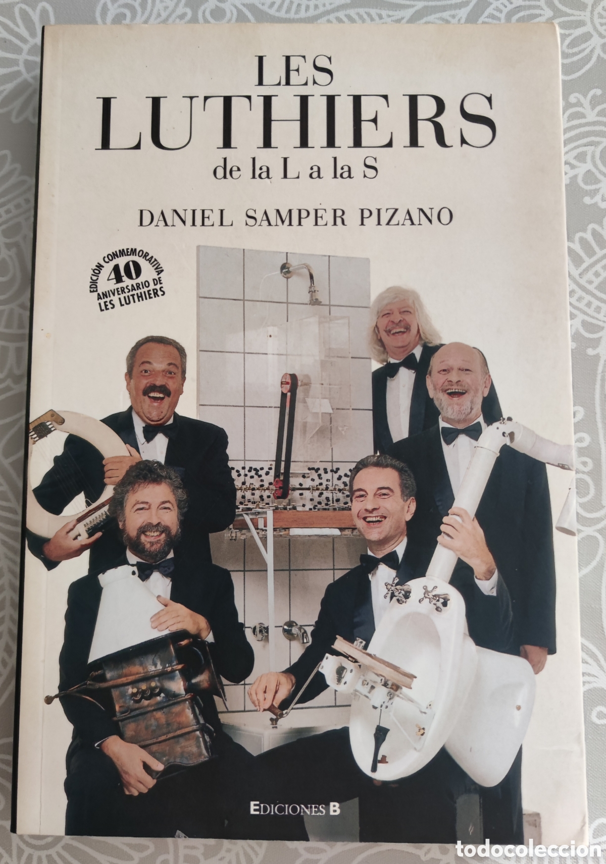 Libros de segunda mano: Libro - Les Luthiers. De la L a la S (2007) Daniel Samper Pizano - Foto 1