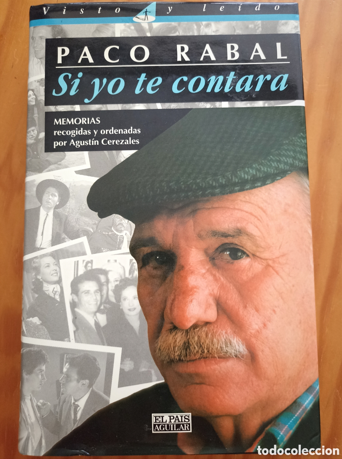 Libros de segunda mano: Paco Rabal - Si yo te contara - Foto 1