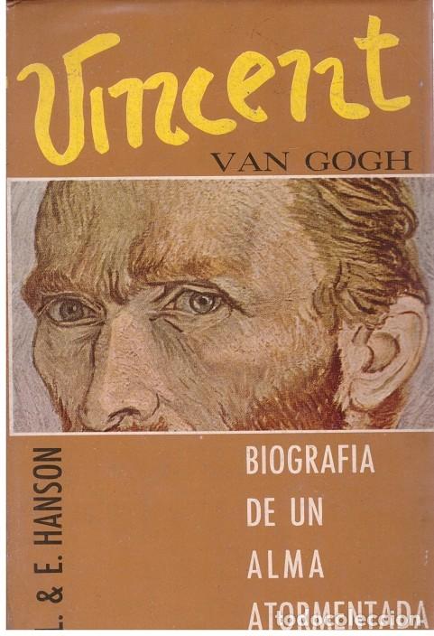 Second hand books: VINCENT VAN GOGH BIOGRAFIA DE UN ALMA ATORMENTADA