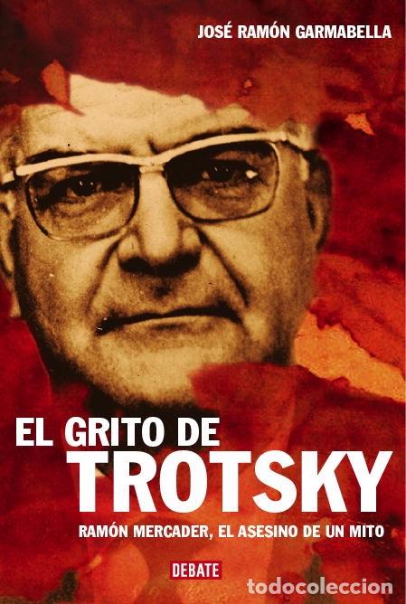 Libros de segunda mano: EL GRITO DE TROTSKY - Foto 1