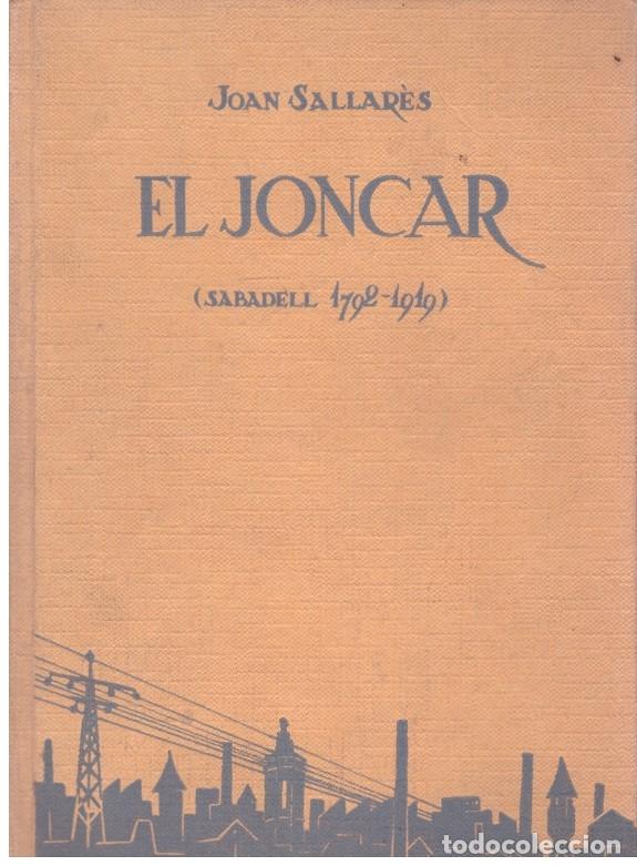Libros de segunda mano: EL JONCAR. (Sabadell, 1792-1919). - Foto 1