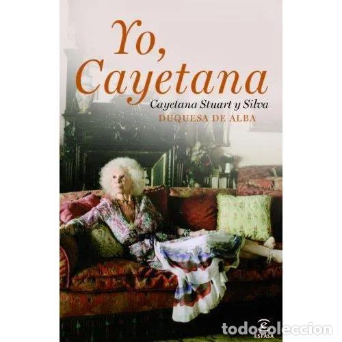 Libri di seconda mano: YO, CAYETANA - STUART y SILVA, CAYETANA - Sin Especificar