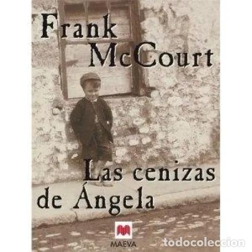 Livres d'occasion: Las Cenizas de Angela: Una Novela de Memorias - Frank Mccourt - Maeva - 1997, 28&ordf; ed. - N&ordm; 26