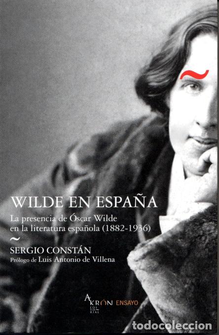 Libros de segunda mano: WILDE EN ESPA&Ntilde;A - SERGIO COST&Aacute;N - Foto 1