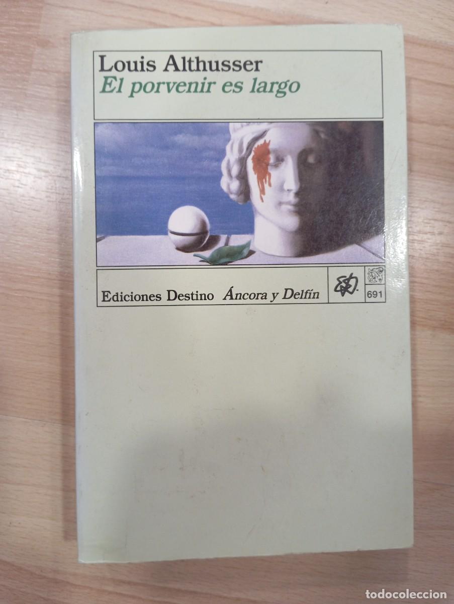 Libros de segunda mano: El porvenir es largo. Louis Althusser - Foto 1