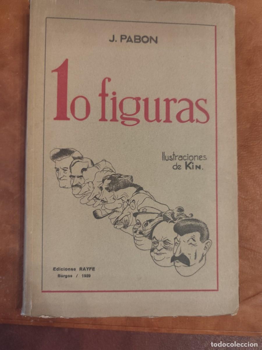 Libros de segunda mano: J. Pab&oacute;n. 10 FIGURAS. Ilustraciones de Kin, Editorial Rayfe.