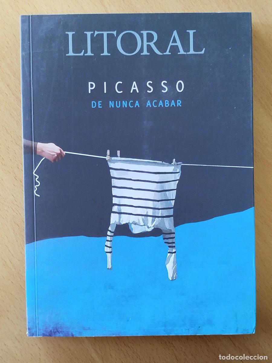 Libros de segunda mano: LITORAL. PICASSO De nunca acabar - Foto 1