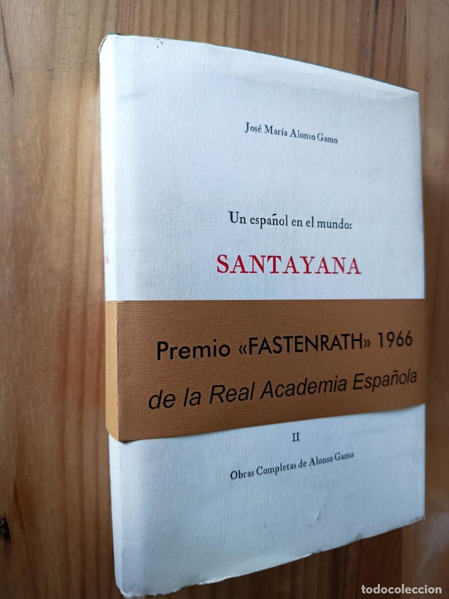 Livres d'occasion: ESPA&Ntilde;OL EN EL MUNDO - UN: SANTAYANA. POESIA Y POETICA - ALONSO GAMO, JOSE MARIA