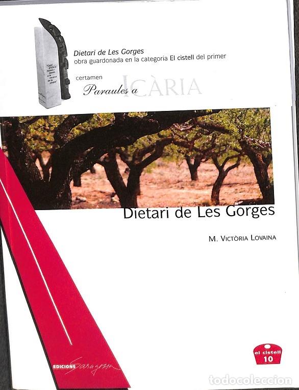 Second hand books: DIETARI DE LES GORGES - M. VICTORIA LOVAINA - EDITORES VARIOS - 2009