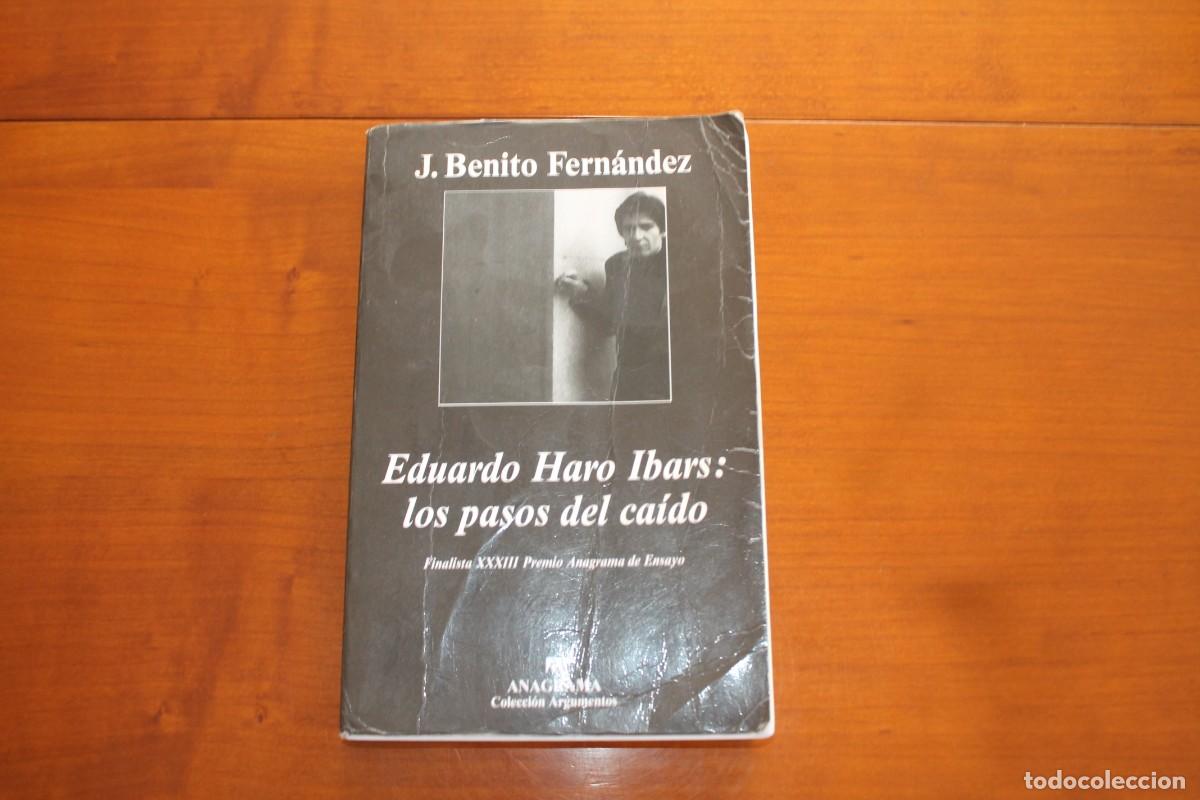 Libros de segunda mano: EDUARDO HARO IBARS: LOS PASOS DEL CAIDO - Foto 1