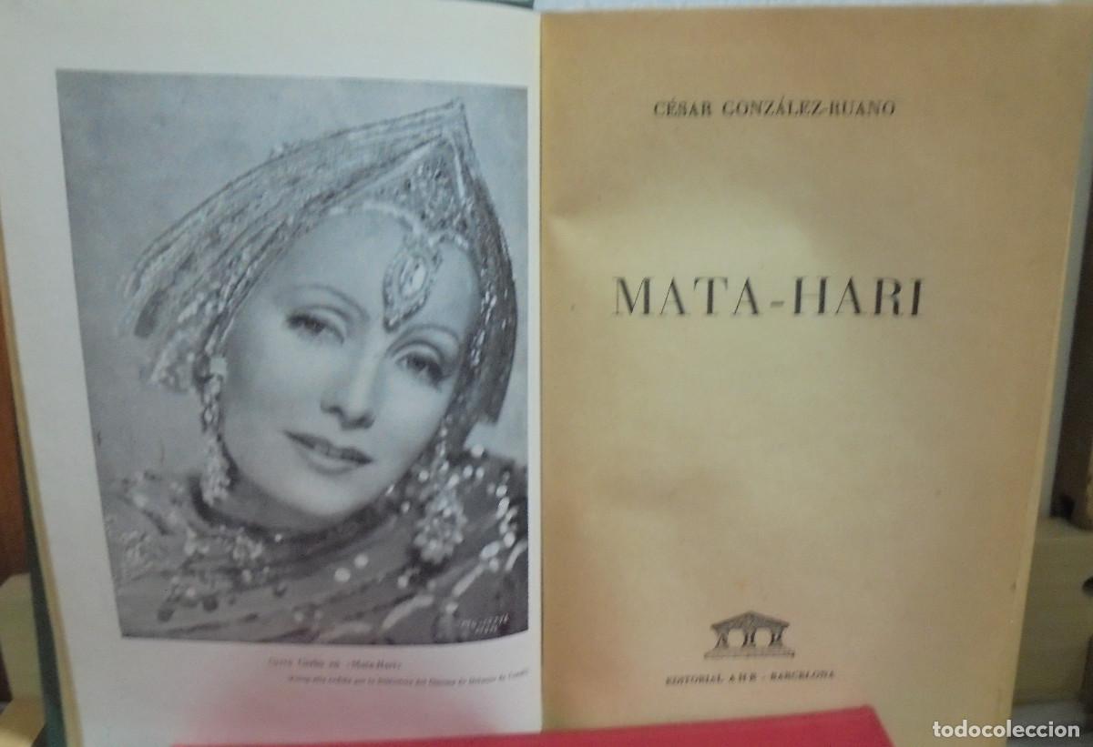 Libros de segunda mano: Mata-Hari. C&eacute;sar Gonz&aacute;lez-Ruano - Foto 2