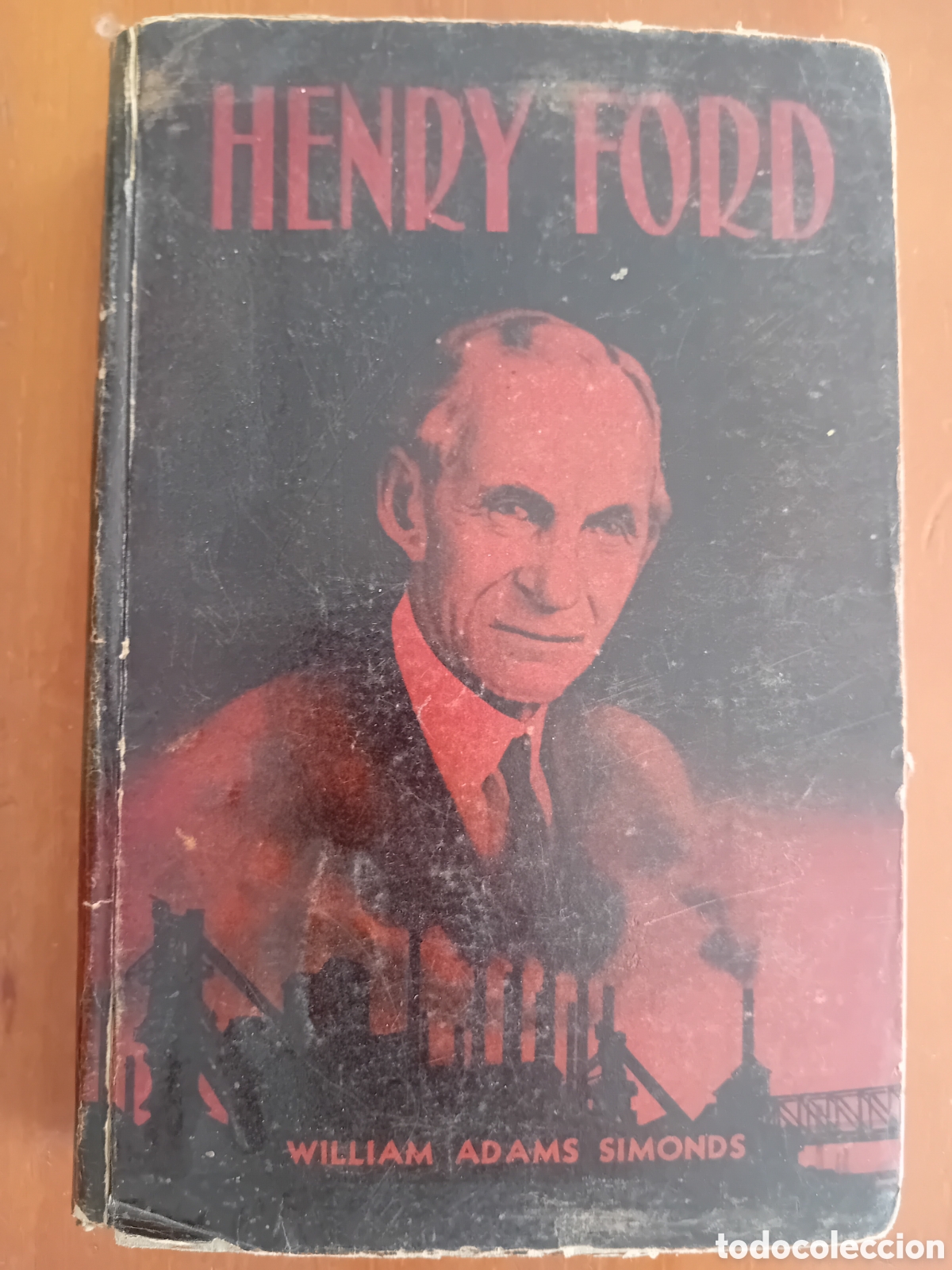 Second hand books: HENRY FORD. WILLIAM ADAMS SIMONDS. ARGENTINA. 1946