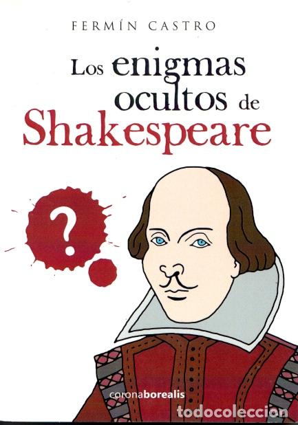 Livres d'occasion: LOS ENIGMAS OCULTOS DE SHAKESPARE - FERM&Iacute;N CASTRO