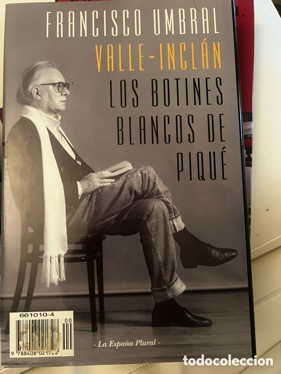 Libros de segunda mano: Valle-Incl&aacute;n. Los botines blancos de Piqu&eacute;. Francisco Umbral.