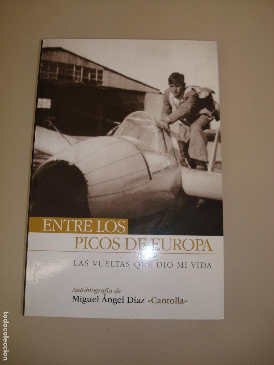 Second hand books: &rdquo;Entre los picos de Europa&rdquo; Miguel Angel Diaz