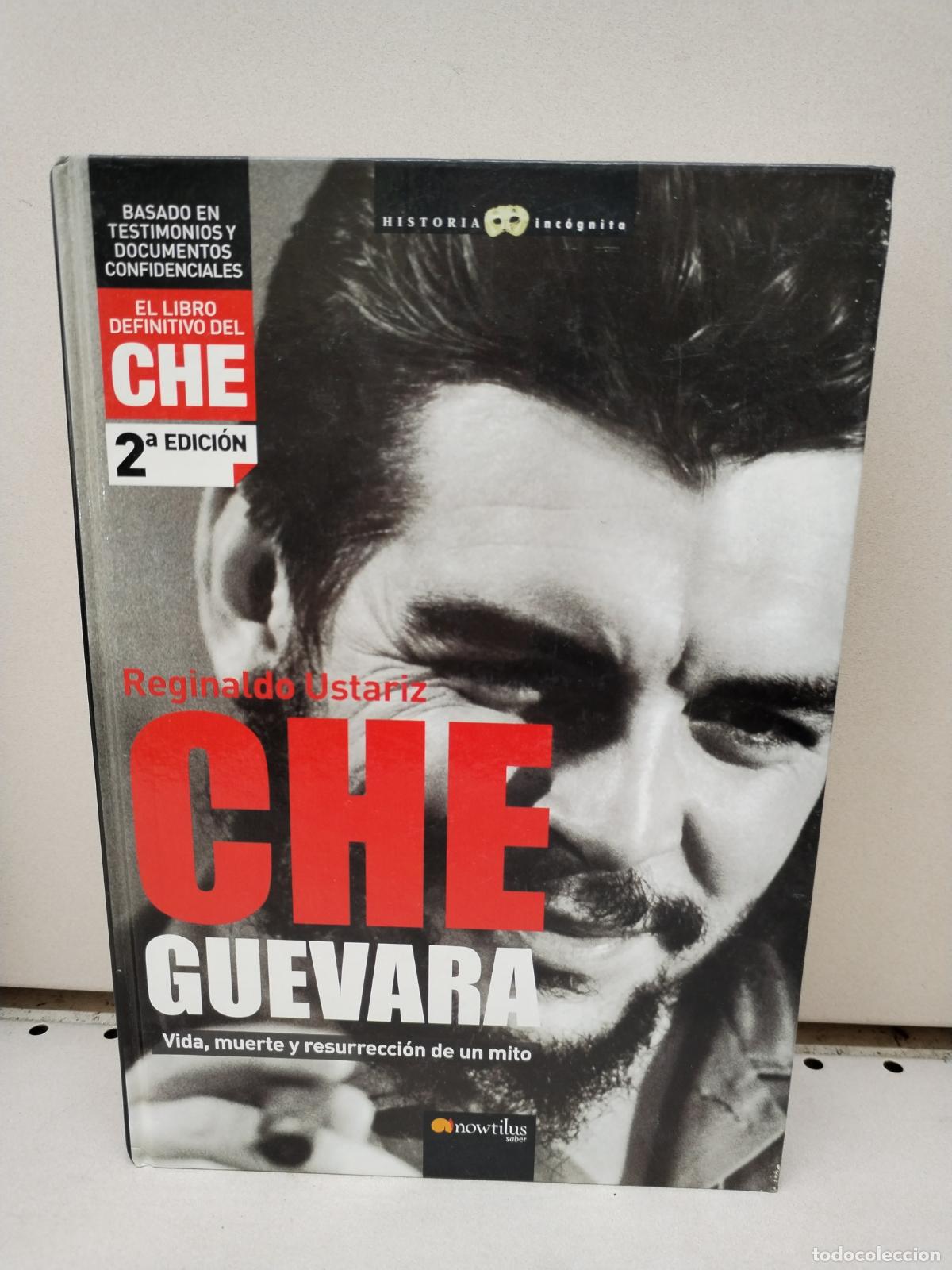 Second hand books: Che Guevara: Vida, muerte y resurrecci&oacute;n de un mito - Ust&aacute;riz Arze, Reginaldo