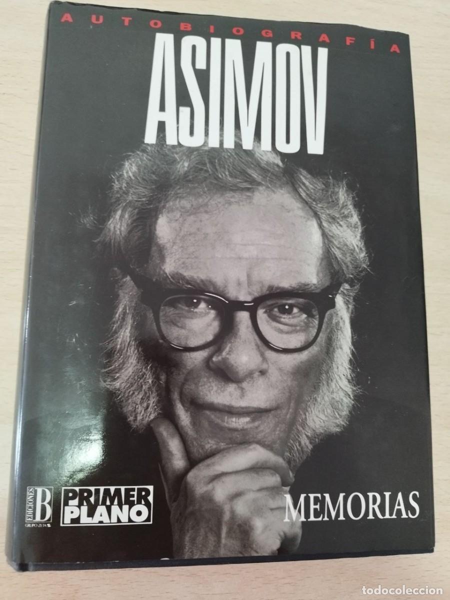 Second hand books: Asimov Memorias Ediciones B Autobiograf&iacute;a Tapa dura A&ntilde;o 1994