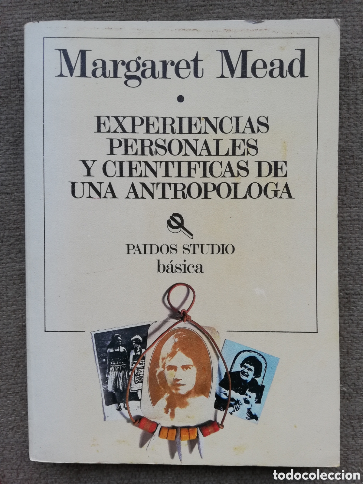 Gebrauchte B&uuml;cher: Experiencias personales y cient&iacute;ficas de una antrop&oacute;loga, de Margaret Mead