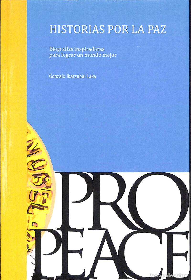 Second hand books: Historias Por La Paz - Gonzalo Ibarzabal Laka - Editorial Saure - Atlas Sensible, 8