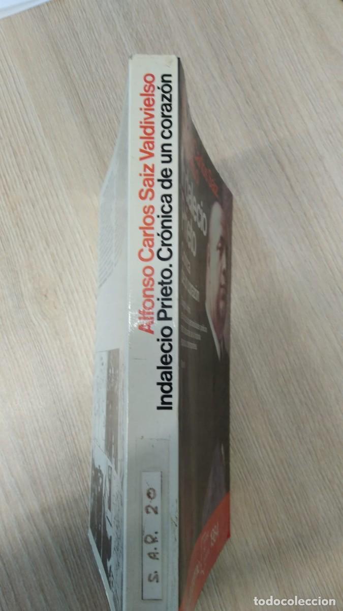 Libros de segunda mano: Indalecio Prieto. Cr&oacute;nica de un coraz&oacute;n. - Foto 2
