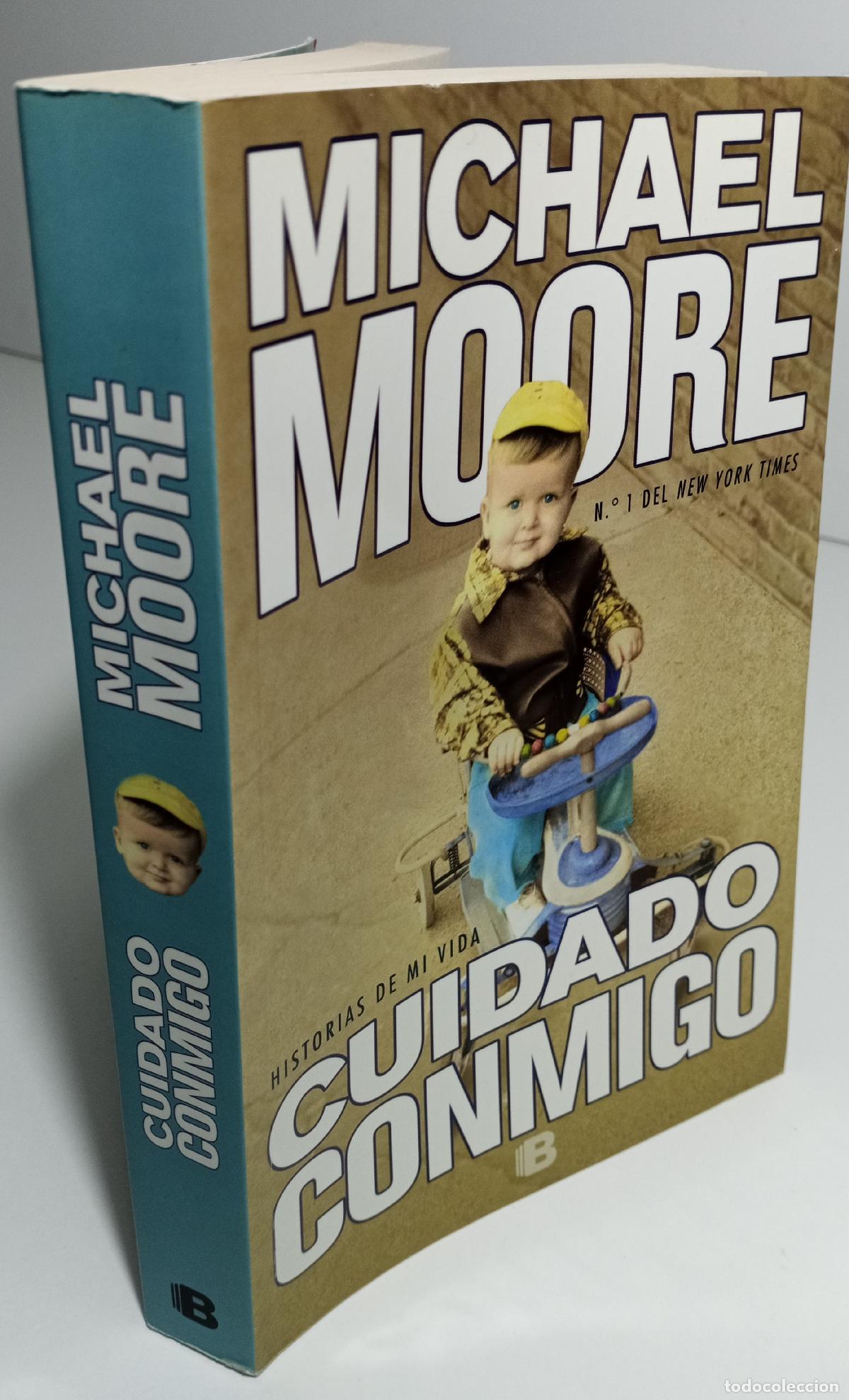 Libros de segunda mano: Cuidado conmigo - Moore, Michael - Foto 3