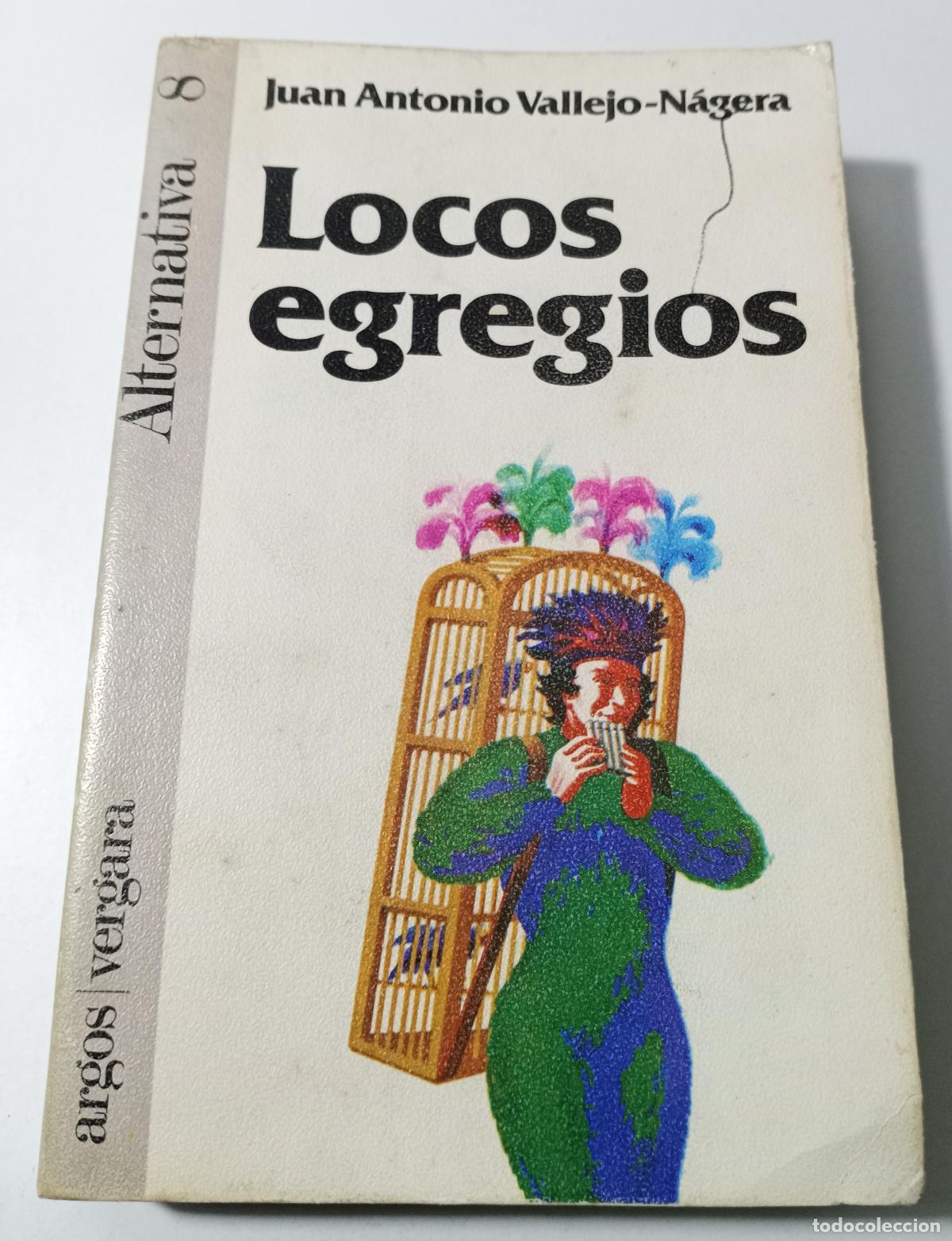 Libros de segunda mano: Locos egregios - Vallejo-Nagera, Juan Antonio