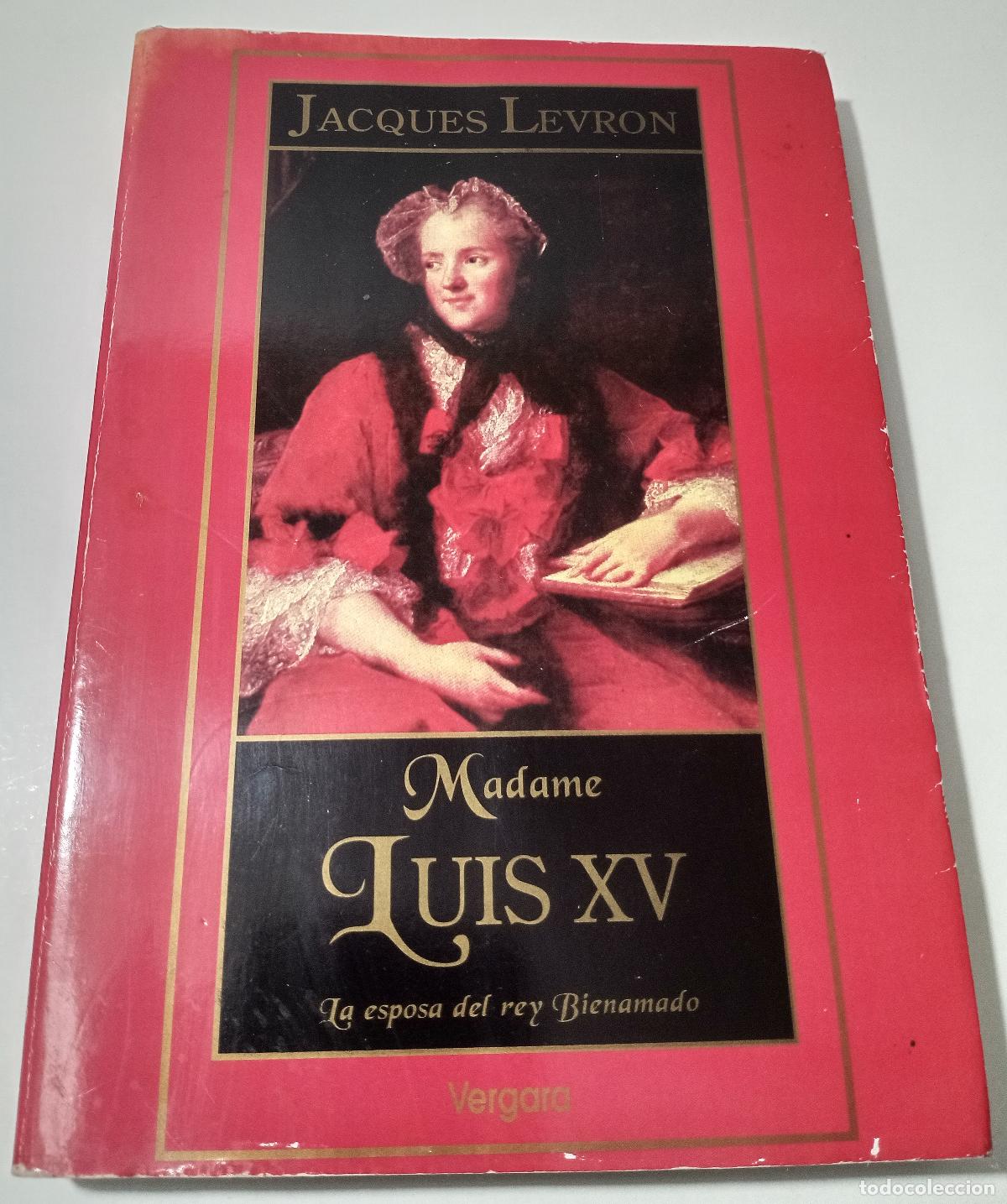 Libros de segunda mano: Madame Luis XV - Levron, Jacques - Foto 1