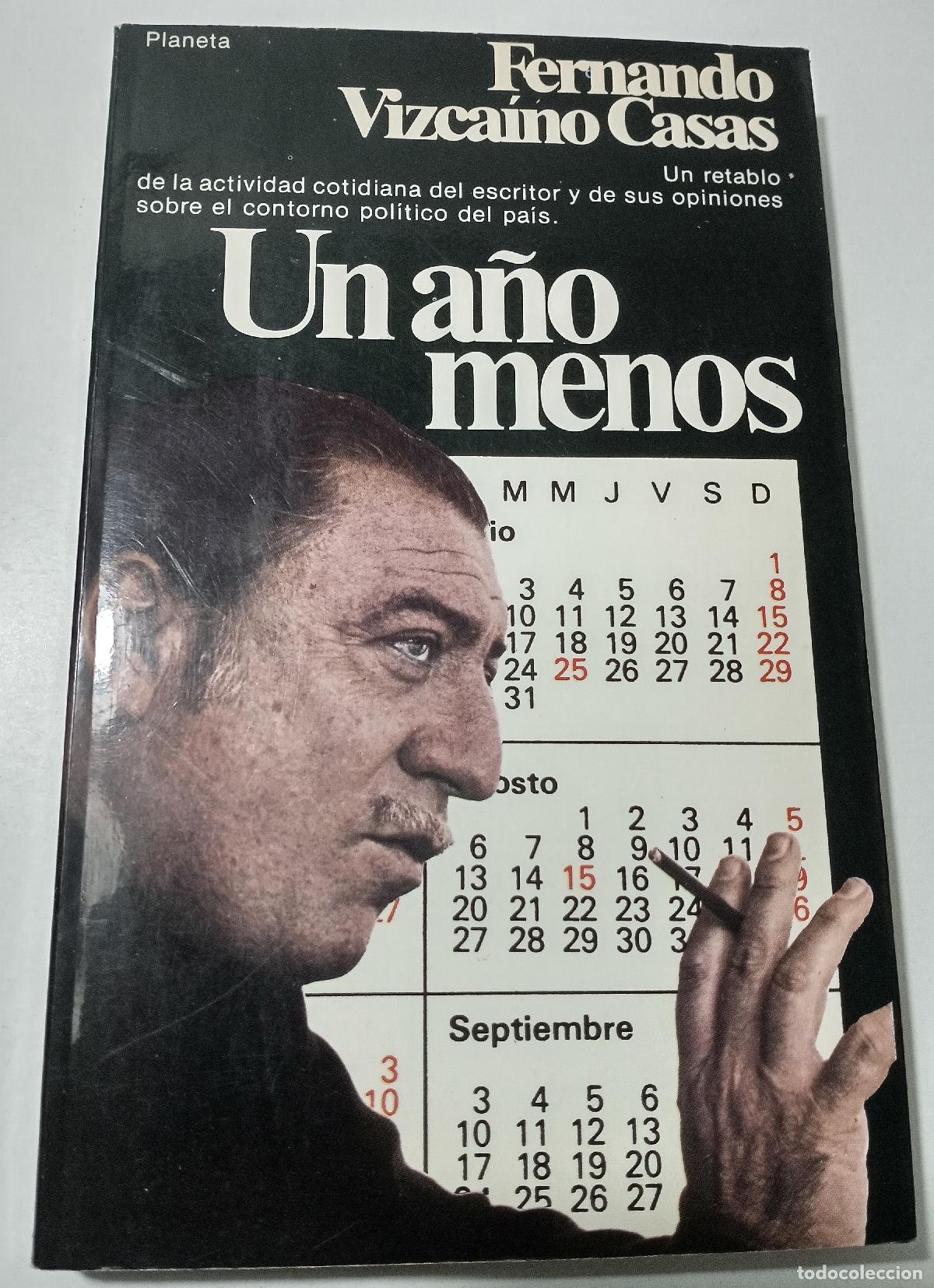 Libros de segunda mano: Un ano menos. Diario - Vizcaino Casas, Fernando