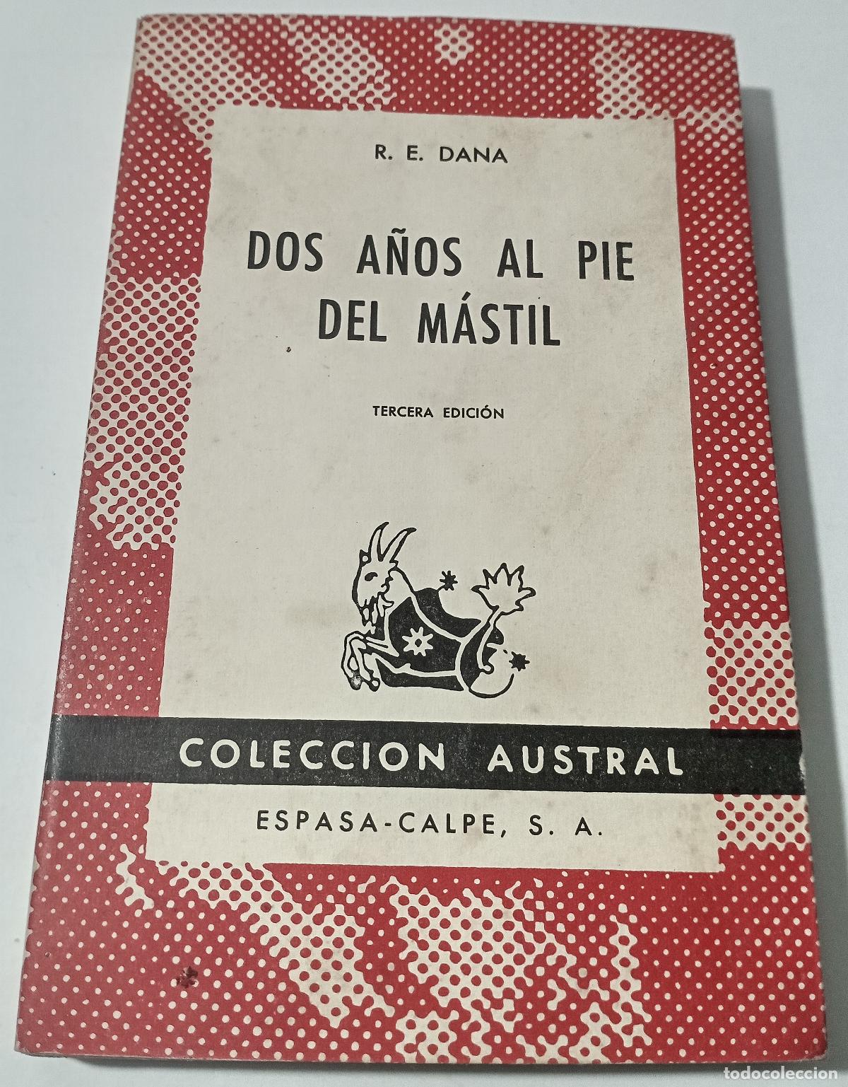 Libros de segunda mano: Dos anos al pie del mastil - Dana, Ricardo Enrique