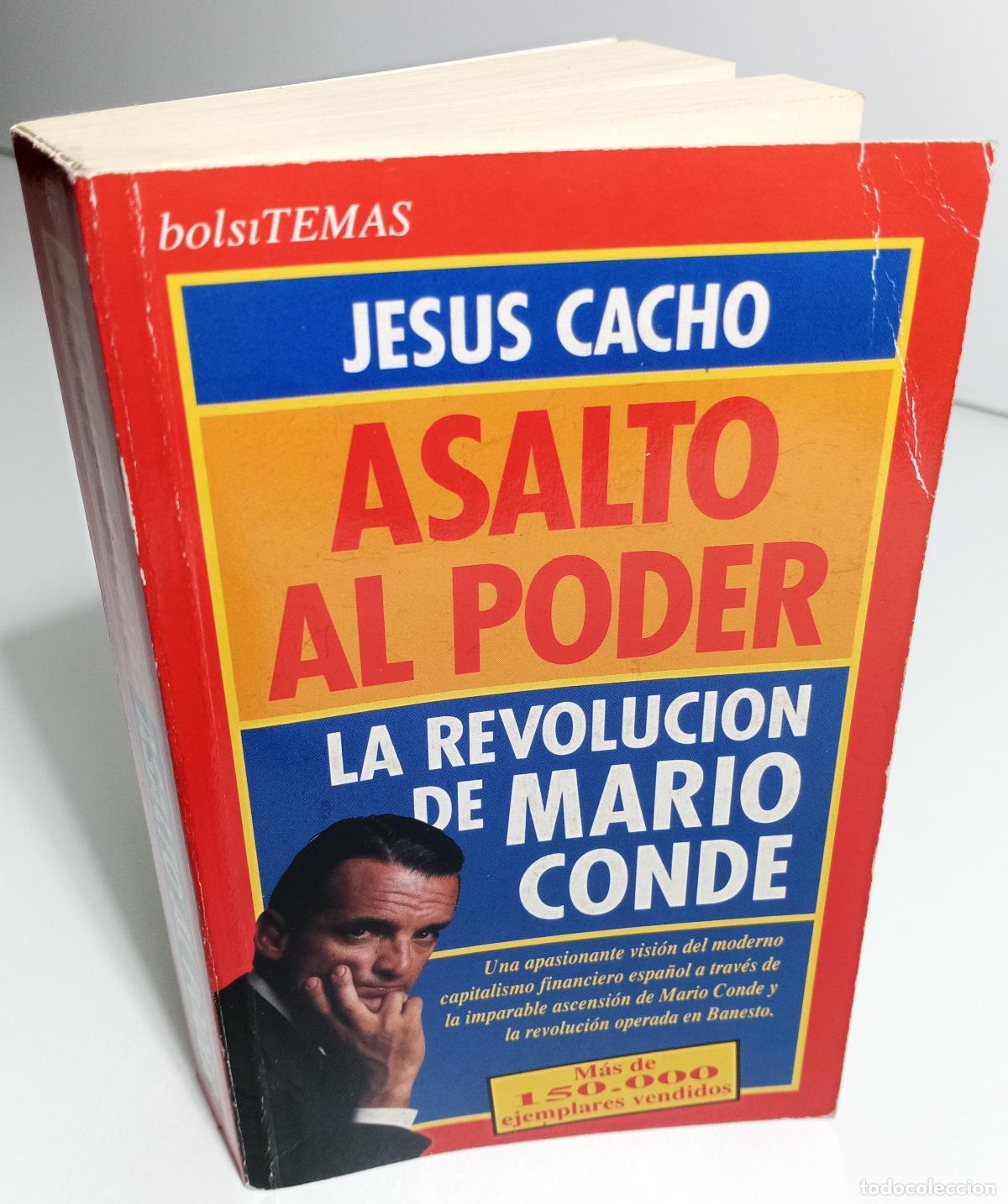 Libros de segunda mano: Asalto al poder. La revolucion de Mario Conde - Cacho, Jesus - Foto 3