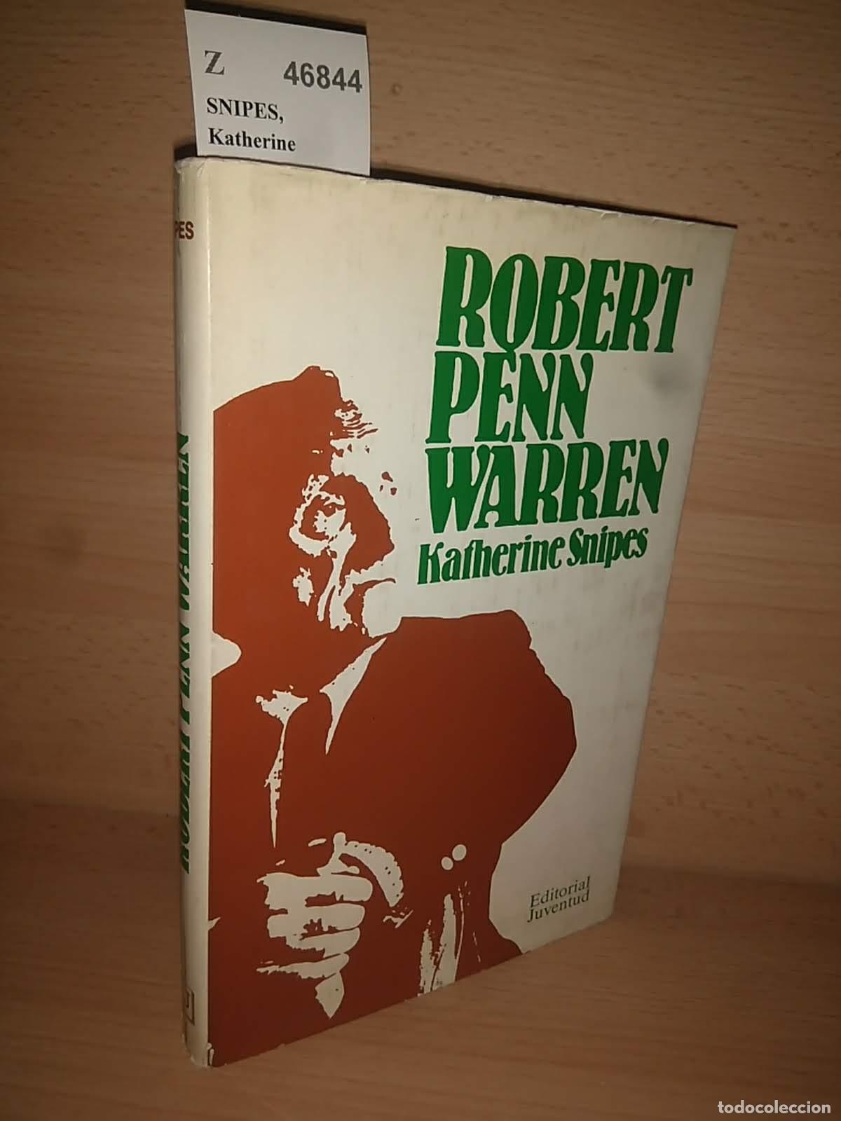 Libros de segunda mano: SNIPES, Katherine - ROBERT PENN WARREN - Foto 1