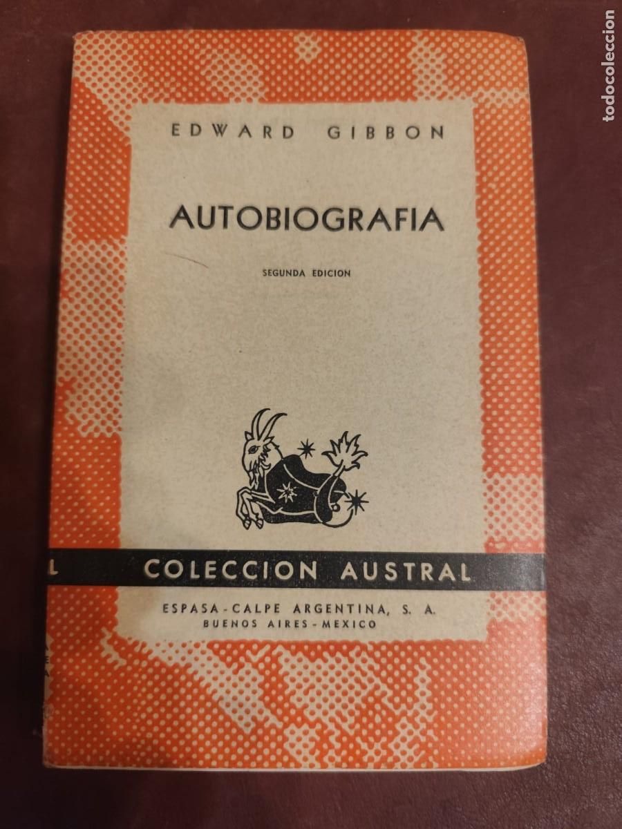 Libros de segunda mano: Edward Gibbon. AUTOBIOGRAF&Iacute;A.